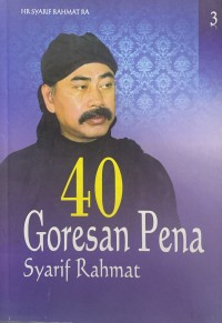 Image of 40 Goresan Pena Syarif Rahmat : Jilid 3
