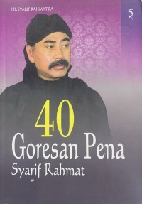 Image of 40 Goresan Pena Syarif Rahmat : Jilid 5