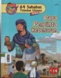 Image of 64 Sahabat Teladan Utama : Para Pecinta Kebenaran (Seri 14)
