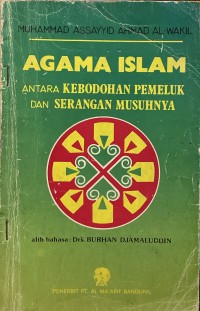 Image of Agama Islam Antara Kebodohan Pemeluk dan Serangan Musuhnya
