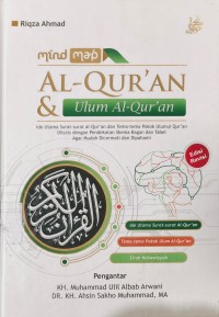 Image of Mind Map Al - Qur'an & Ulum Al - Qur'an : Ide Utama Surat-surat Al - Qur'an dan Tema-tema Pokok Ulum Al -Qur'an Ditulis Dengan Pendekatan Skema Bagan dan Tabel Agar Mudah Dicermati dan Dipahami