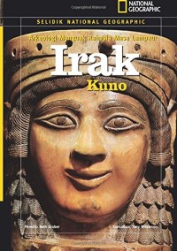 Image of Arkeologi Menguak Rahasia Masa Lampau: Irak Kuno