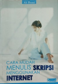 Image of Cara Mudah Menulis Skripsi Menggunakan Internet