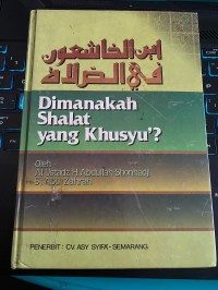 Image of Dimanakah Shalat Yang Khusyu'?