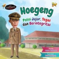 Image of Hoegeng : Polisi Jujur, Tegas dan Berintegritas