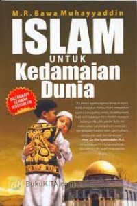 Image of Islam untuk Kedamaian Dunia : Dilengkapi Sejarah Jerussalem