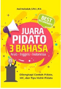 Image of Juara Pidato 3 Bahasa : Arab-Inggris-Indonesia