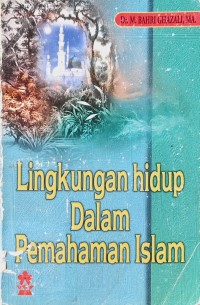 Image of Lingkungan Hidup Dalam Pemahaman Islam