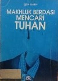 Image of Makhluk Berdasi Mencari Tuhan