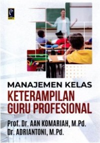 Image of Manajemen Kelas Keterampilan Guru Profesional