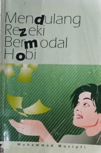 Image of Mendulang Rezeki Bermodal Hobi