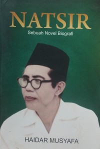 Image of Natsir : Sebuah Novel Biografi