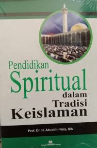 Image of Pendidikan Spiritual Dalam Tradisi Keislaman