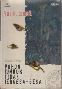 Image of Pohon Tumbuh Tidak Tergesa-gesa