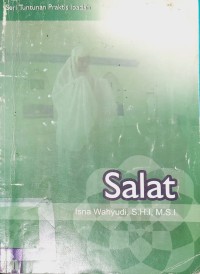 Image of Salat : Seri Tuntutan Praktis Ibadah