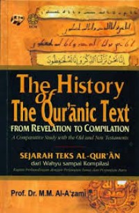 Image of The History The Qur'anic Text : From Revelation To Compilation