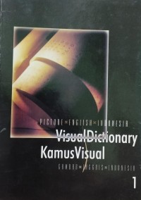 Image of Visual Dictionary : Kamus Visual (Gambar-Inggris-Indonesia) 1